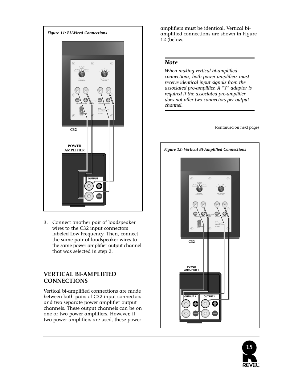 Vertical bi-amplified connections, Continued on next page), Figure 11: bi-wired connections | Figure 12: vertical bi-amplified connections, Power amplifier c32 | Revel C32 User Manual | Page 15 / 24