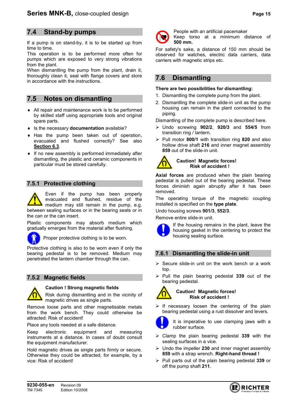4 stand-by pumps, 5 notes on dismantling, 1 protective clothing | 2 magnetic fields, 6 dismantling, 1 dismantling the slide-in unit, Stand-by pumps, Notes on dismantling, Protective clothing, Magnetic fields | Richter MNK-B Series User Manual | Page 15 / 25