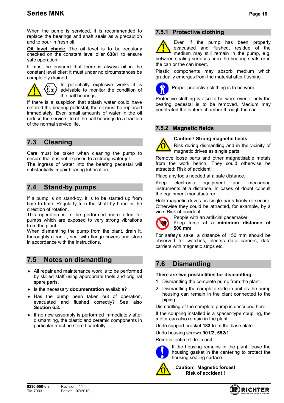 3 cleaning, 4 stand-by pumps, 5 notes on dismantling | 1 protective clothing, 2 magnetic fields, 6 dismantling, Cleaning, Stand-by pumps, Notes on dismantling, Protective clothing | Richter MNK Series User Manual | Page 16 / 33