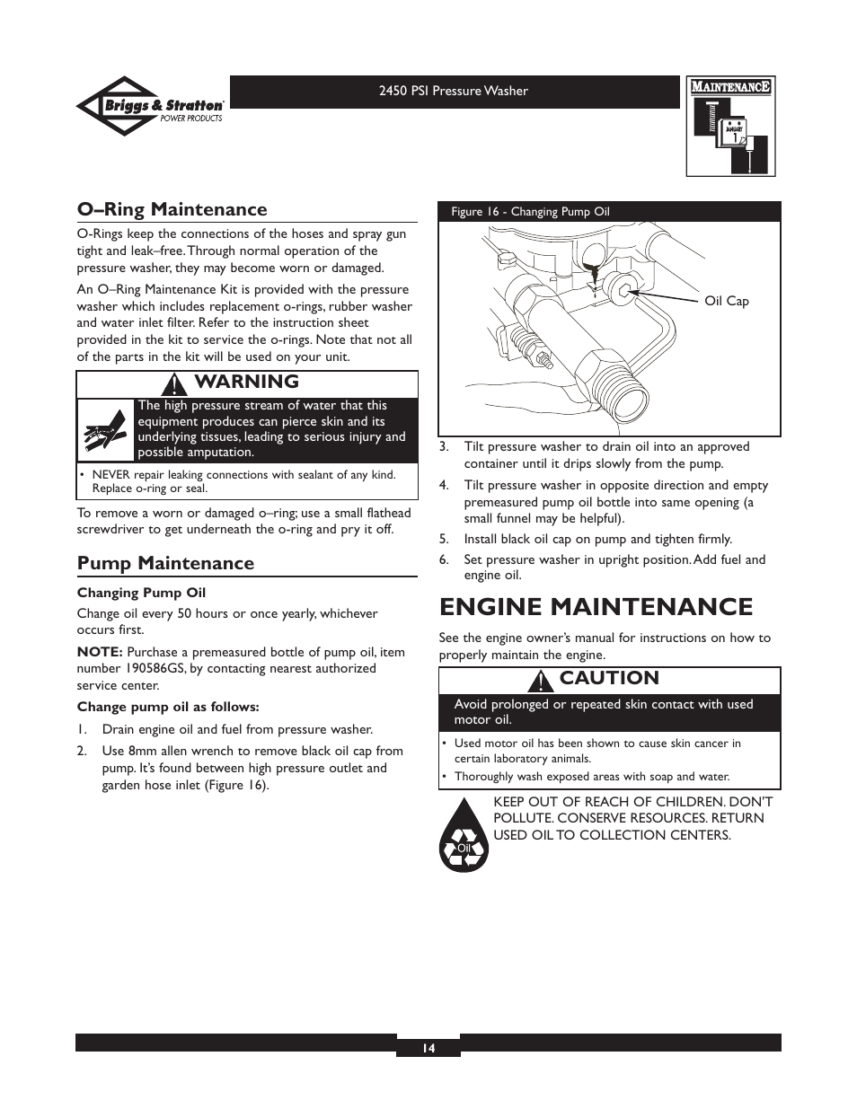 Engine maintenance, O–ring maintenance, Pump maintenance | Caution, Warning | Briggs & Stratton 20215 User Manual | Page 14 / 32