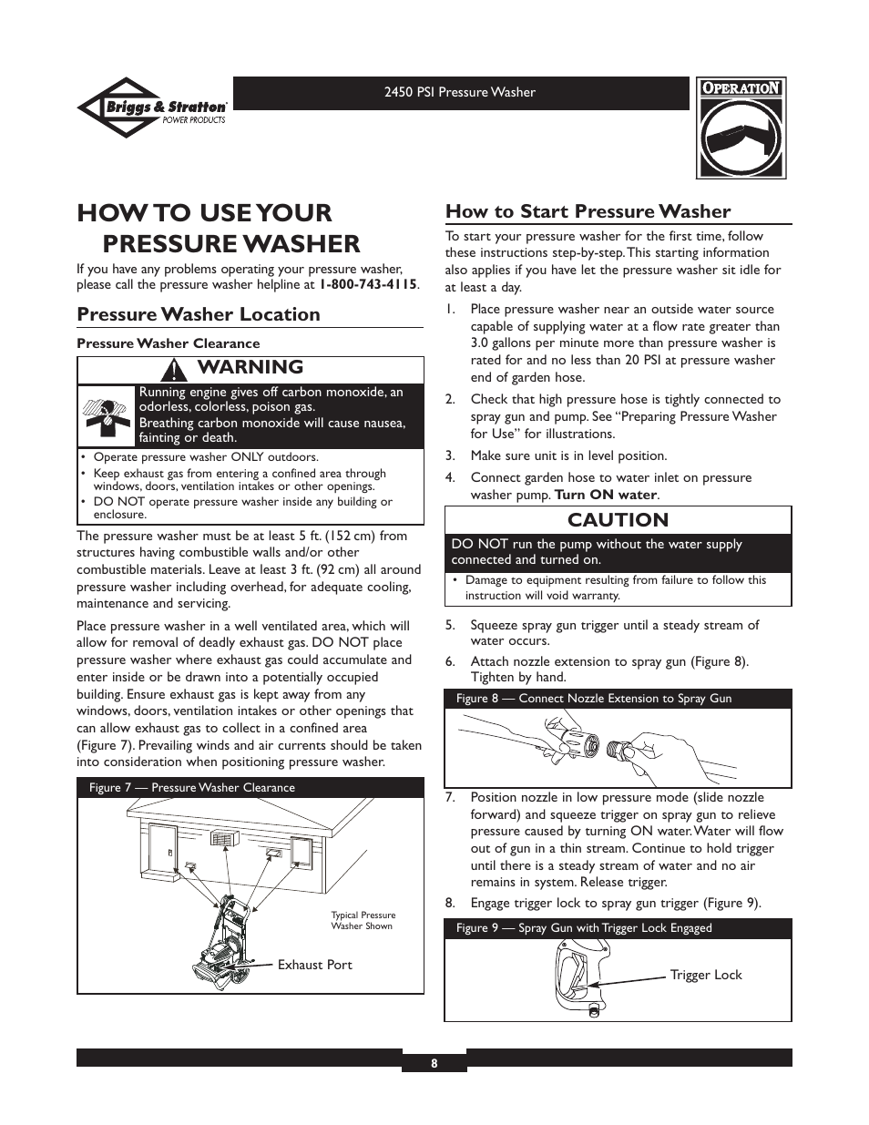 How to use your pressure washer, Pressure washer location, How to start pressure washer | Caution, Warning | Briggs & Stratton 20215 User Manual | Page 8 / 32