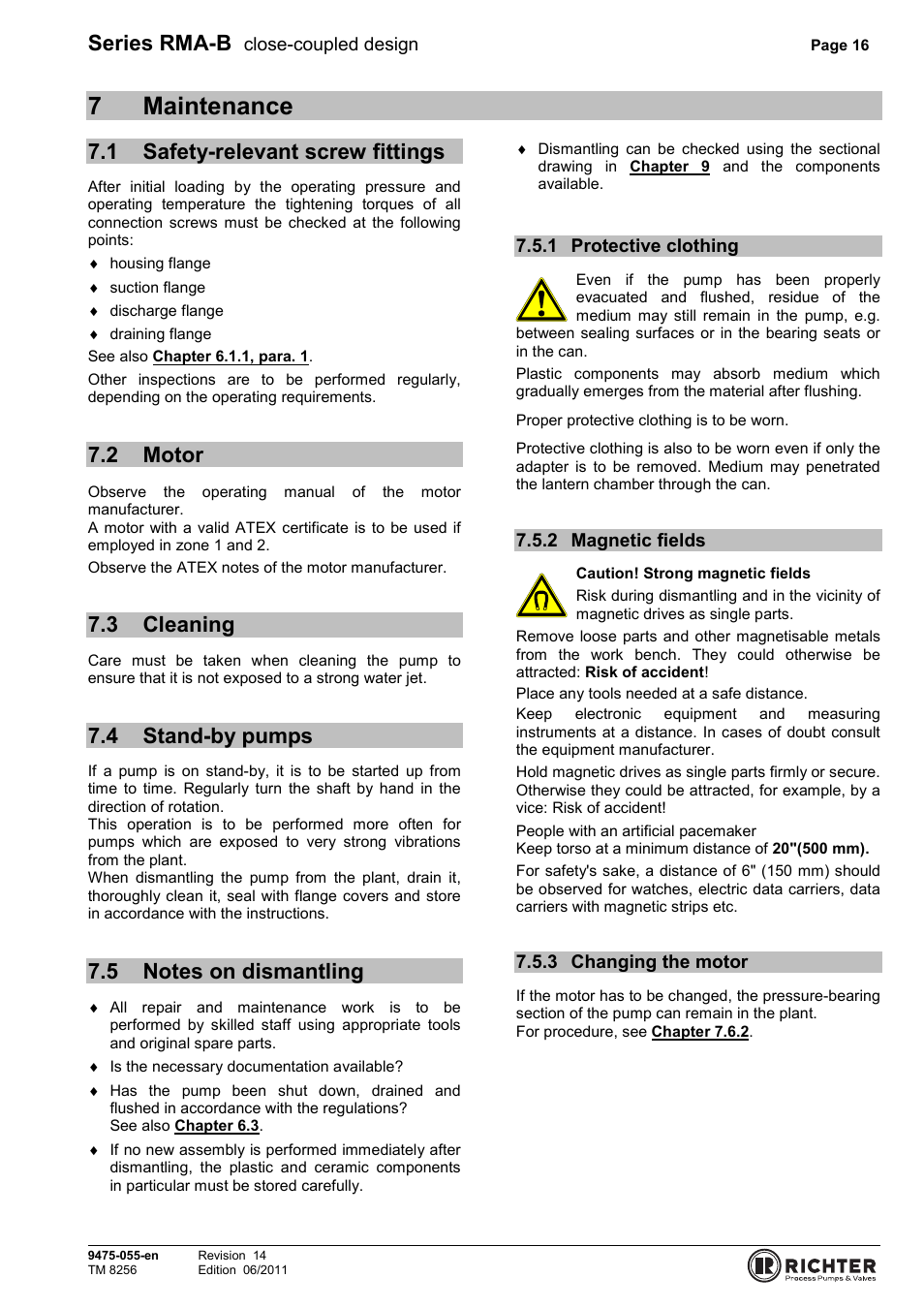 7 maintenance, 1 safety-relevant screw fittings, 2 motor | 3 cleaning, 4 stand-by pumps, 5 notes on dismantling, 1 protective clothing, 2 magnetic fields, 3 changing the motor, Safety-relevant screw fittings | Richter RMA-B Series (ASME) User Manual | Page 16 / 30