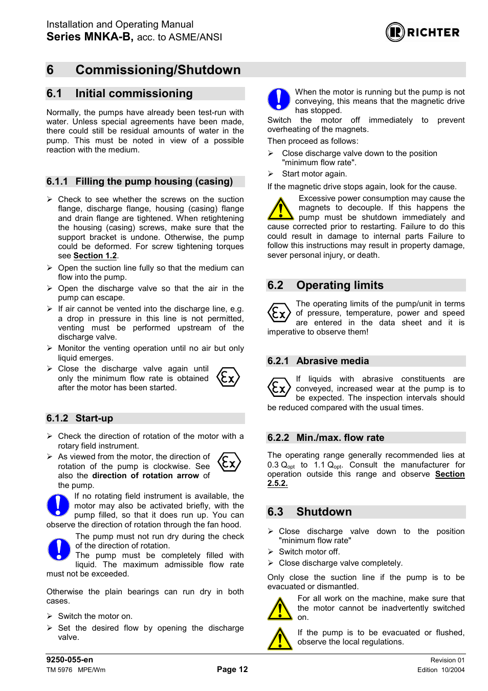 6 commissioning/shutdown, 1 initial commissioning, 1 filling the pump housing (casing) | 2 start-up, 2 operating limits, 1 abrasive media, 2 min./max. flow rate, 3 shutdown, Initial commissioning, Filling the pump housing (casing) | Richter MNKA-B Series (ASME) User Manual | Page 12 / 21