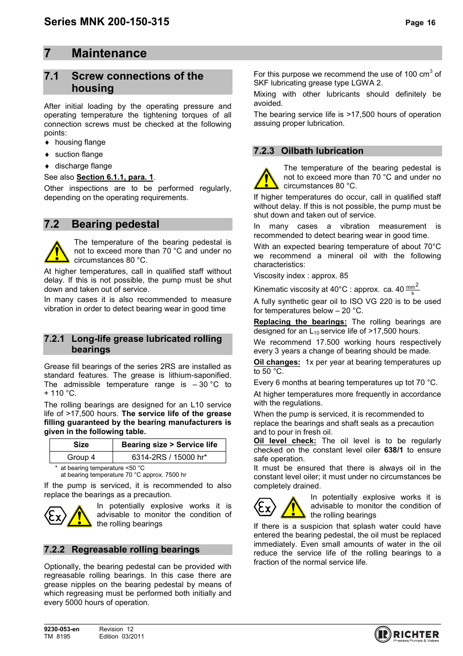 7 maintenance, 1 screw connections of the housing, 2 bearing pedestal | 1 long-life grease lubricated rolling bearings, 2 regreasable rolling bearings, 3 oilbath lubrication, Screw connections of the housing, Bearing pedestal, Long-life grease lubricated rolling bearings, Regreasable rolling bearings | Richter MNK Series User Manual | Page 16 / 37