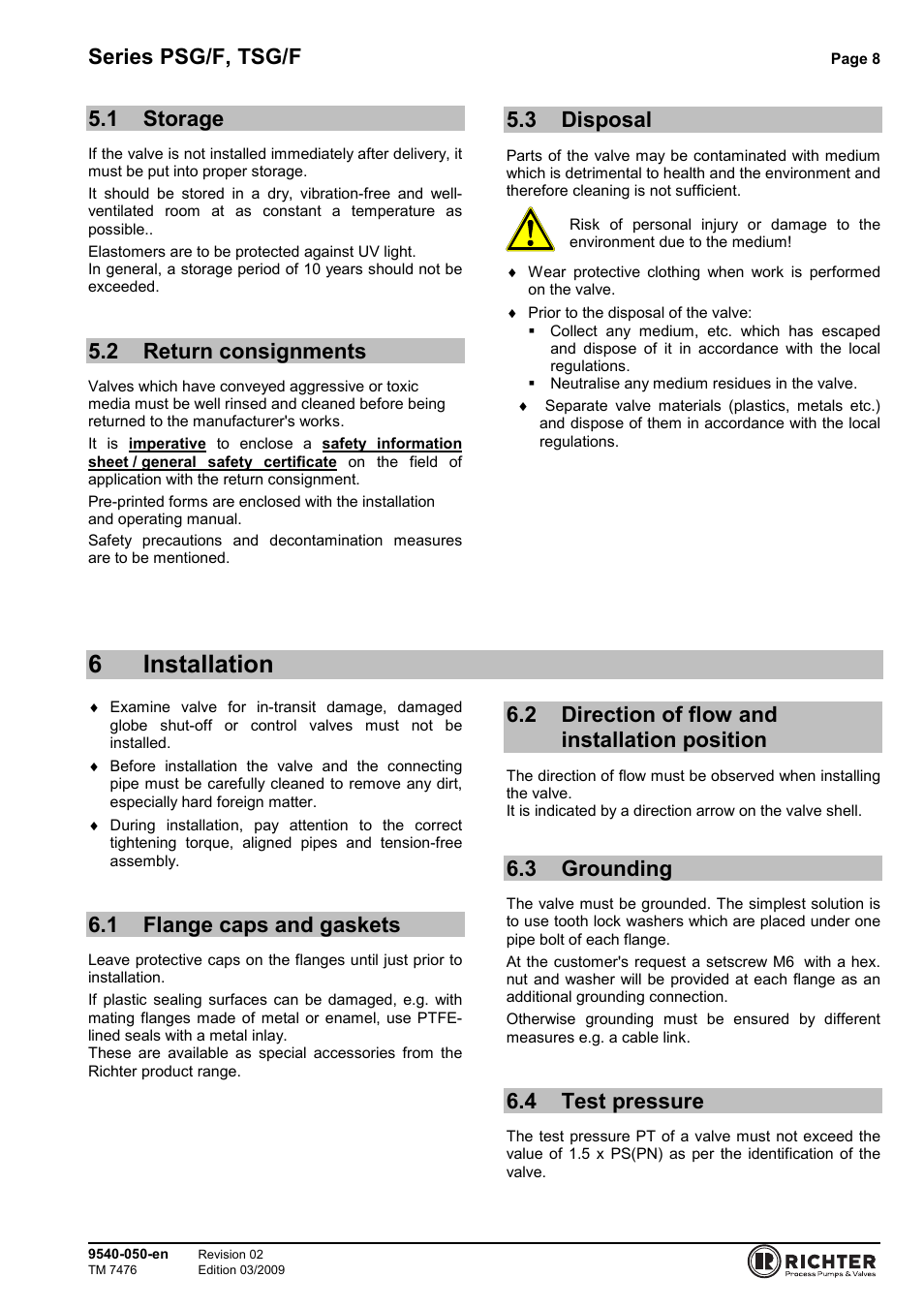 1 storage, 2 return consignments, 3 disposal | 6 installation, 1 flange caps and gaskets, 2 direction of flow and installation position, 3 grounding, 4 test pressure, Storage, Return consignments | Richter TSG/F Series Sight Glasses User Manual | Page 8 / 17