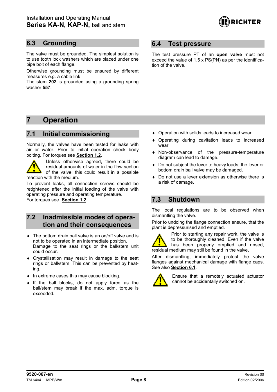 3 grounding, 4 test pressure, 7 operation | 1 initial commissioning, 3 shutdown, Grounding, Test pressure, Operation, Initial commissioning, Consequences | Richter KAP-N Series Bottom Drain Ball Valves User Manual | Page 8 / 17