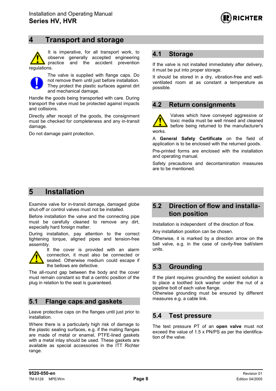 4 transport and storage, 1 storage, 2 return consignments | 5 installation, 1 flange caps and gaskets, 2 direction of flow and installation position, 3 grounding, 4 test pressure, Transport and storage, Storage | Richter HVR Series Bellows-Sealed Valves User Manual | Page 8 / 16