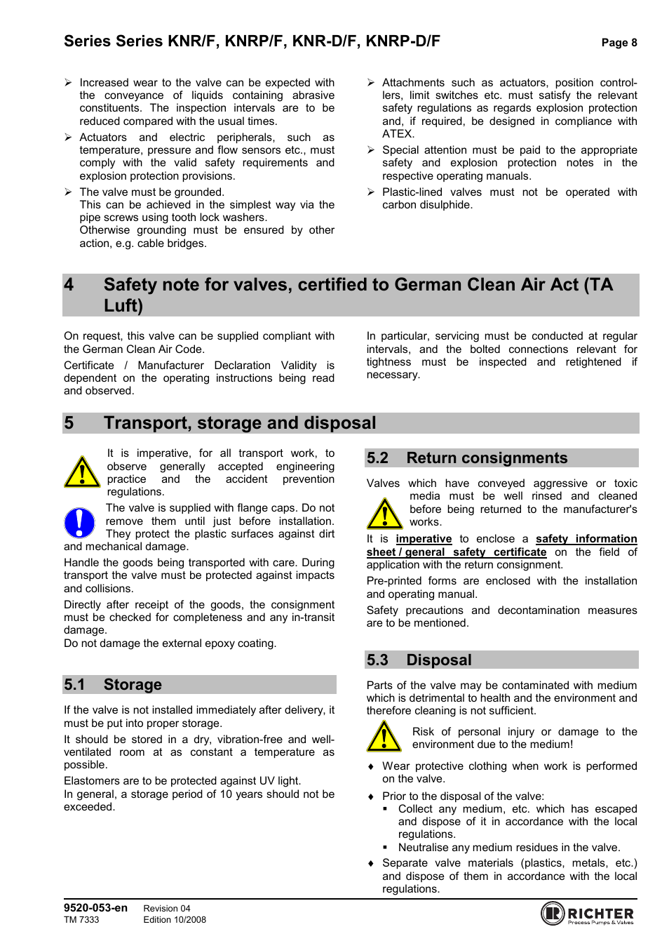 5 transport, storage and disposal, 1 storage, 2 return consignments | 3 disposal, German clean air act (ta luft), Storage, Return consignments, Disposal, 5transport, storage and disposal, Series series knr/f, knrp/f, knr-d/f, knrp-d/f | Richter KNRP-D/F Series Control Ball Valves User Manual | Page 8 / 21