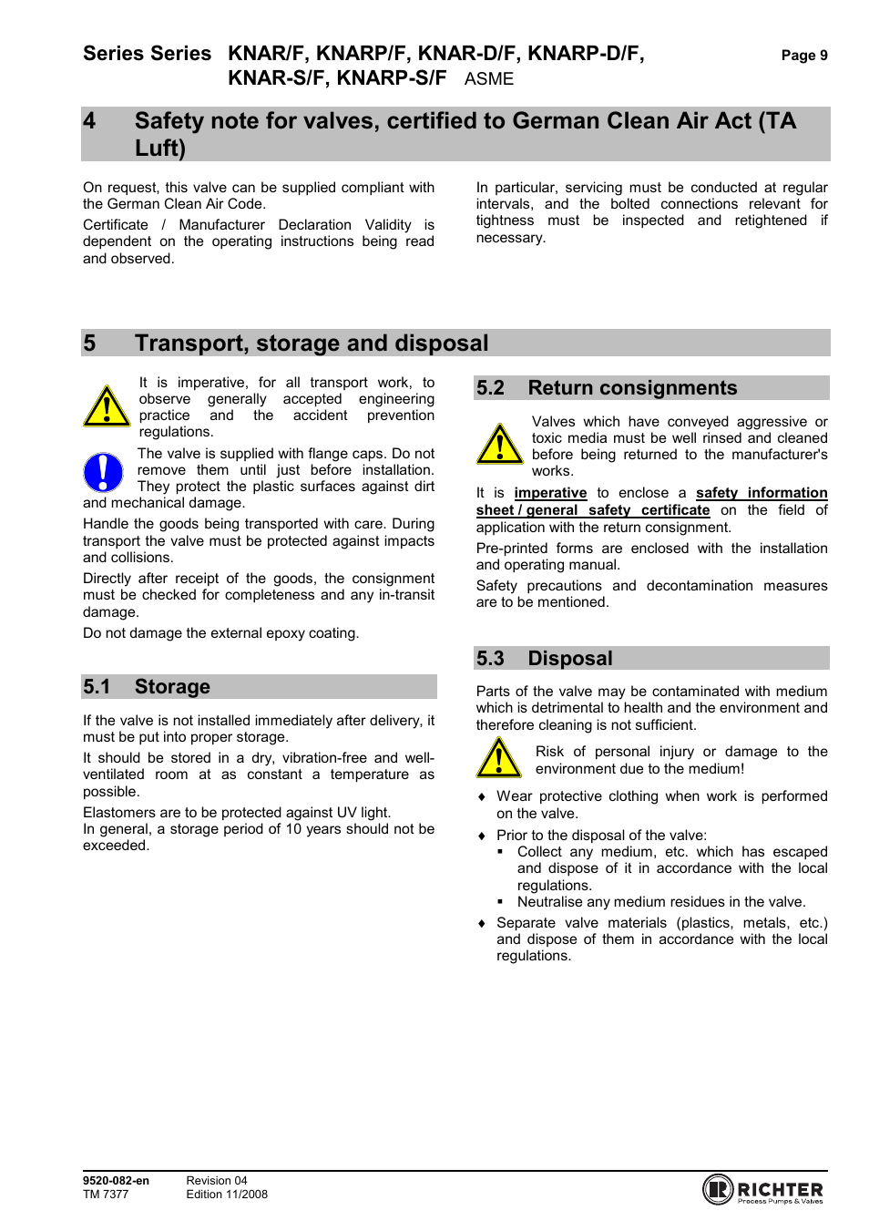 5 transport, storage and disposal, 1 storage, 2 return consignments | 3 disposal, German clean air act (ta luft), Storage, Return consignments, Disposal, 5transport, storage and disposal, Series series knar/f, knarp/f, knar-d/f, knarp-d/f | Richter KNARP-S/F Series Control Ball Valves User Manual | Page 9 / 23