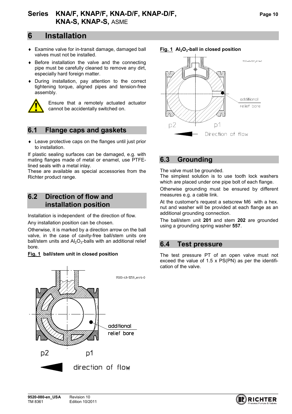 6 installation, 1 flange caps and gaskets, 2 direction of flow and installation position | 3 grounding, 4 test pressure, Flange caps and gaskets, Direction of flow and installation position . 10, Grounding, Test pressure, 6installation | Richter KNAP-S/F Series Ball Valves (ASME) User Manual | Page 10 / 28