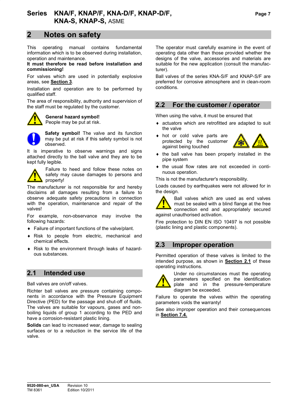 2 notes on safety, 1 intended use, 2 for the customer / operator | 3 improper operation, Intended use, For the customer / operator, Improper operation, Series kna/f, knap/f, kna-s, knap-s, Kna-d/f, knap-d/f, s, Stomer / operator | Richter KNAP-S/F Series Ball Valves (ASME) User Manual | Page 7 / 28