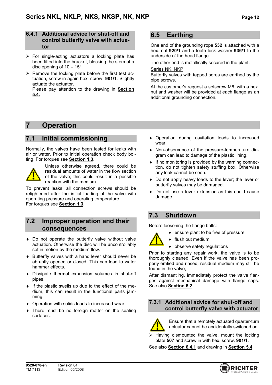 5 earthing, 7 operation, 1 initial commissioning | 2 improper operation and their consequences, 3 shutdown, Butterfly valve with actuator, Earthing, Initial commissioning, Shutdown, 7operation | Richter NKP Series Butterfly Valves User Manual | Page 12 / 26