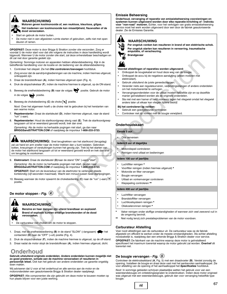Not for reproduction, Onderhoud, 67 nl | Briggs & Stratton VANGUARD 350000 User Manual | Page 67 / 92