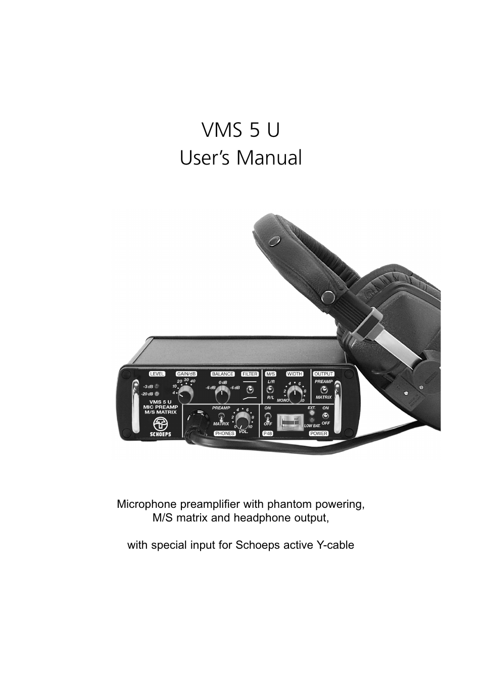 SCHOEPS VMS 5 U User Manual | 24 pages