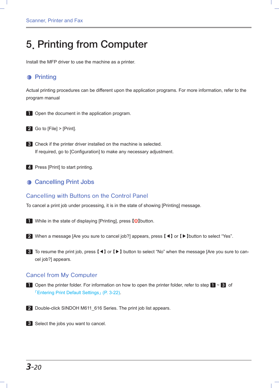 Printing from computer, Printing, Cancelling print jobs | Cancelling with buttons on the control panel, Cancel from my computer, Printing from computer -20, Printing -20, Cancelling print jobs -20, Cancelling with buttons on the control panel -20, Cancel from my computer -20 | Sindoh M611 User Manual | Page 104 / 258