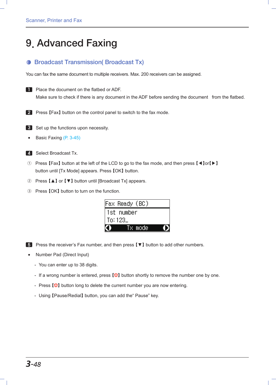 Advanced faxing, Broadcast transmission( broadcast tx), Advanced faxing -48 | Broadcast transmission( broadcast tx) -48, For more information, refer to, Advanced faxing」 (p. 3-48), P. 3-48) | Sindoh M611 User Manual | Page 132 / 258