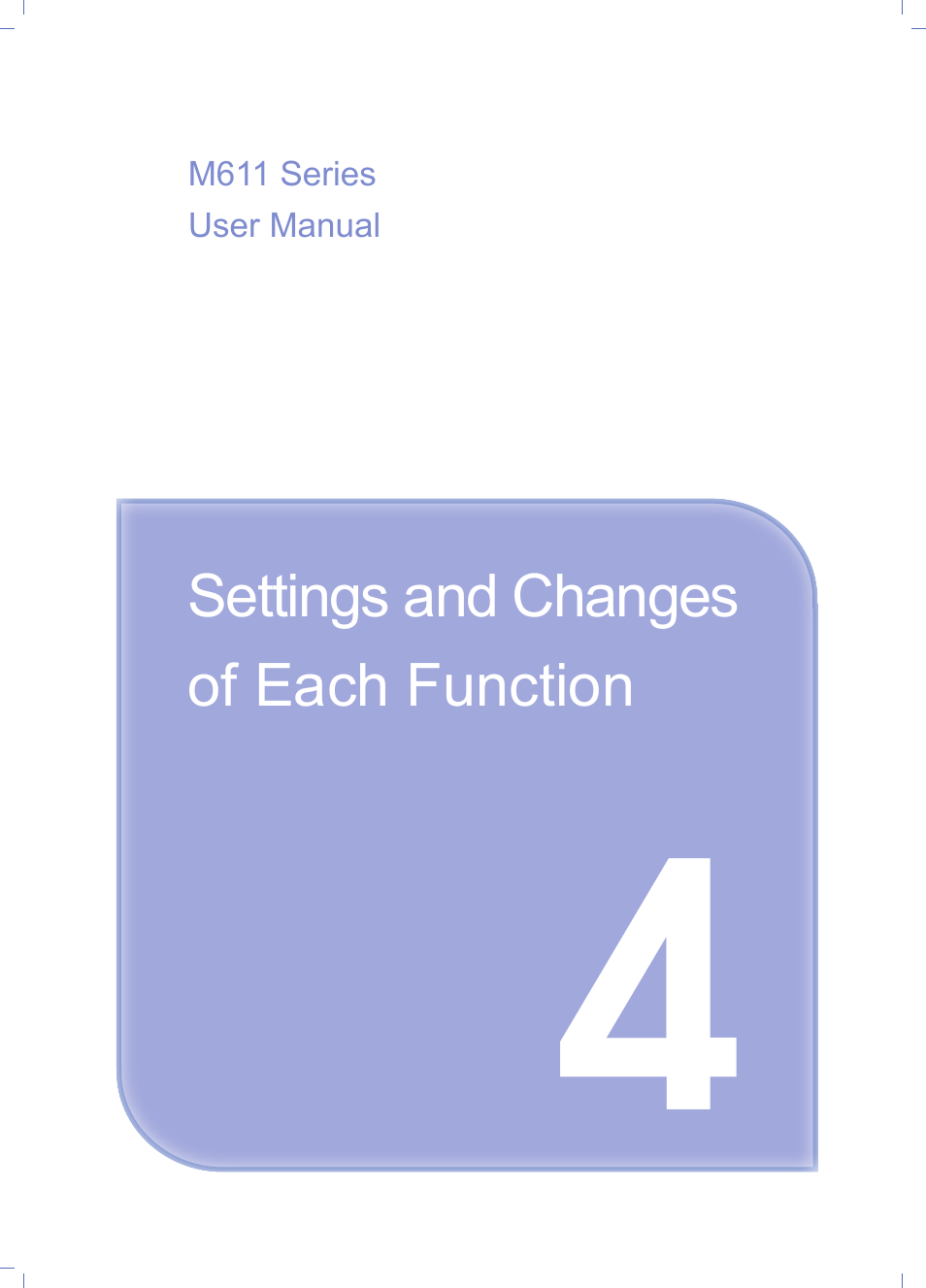 Chapter4 settings and changesof each function, Chapter4 settings and changes of each function | Sindoh M611 User Manual | Page 139 / 258