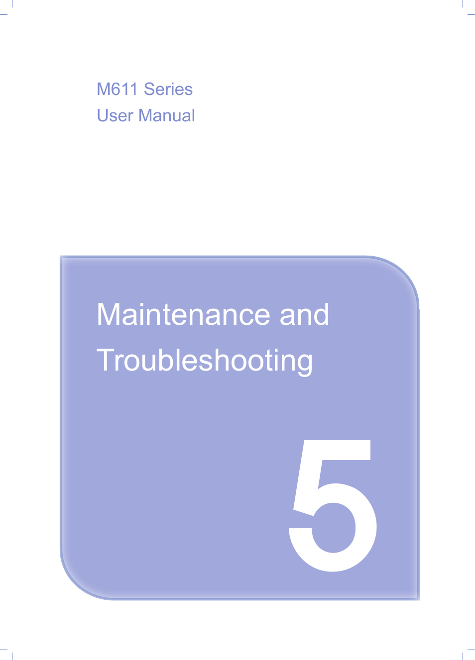 Chapter5 maintenance andtroubleshooting, Chapter5 maintenance and troubleshooting | Sindoh M611 User Manual | Page 201 / 258