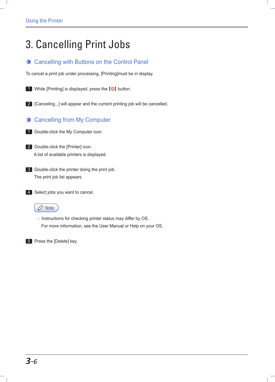 Cancelling print jobs, Cancelling with buttons on the control panel, Cancelling from my computer | Cancelling print jobs -6, Cancelling with button on the control panel -6, Cancelling on my computer -6 | Sindoh A610dn User Manual | Page 50 / 128