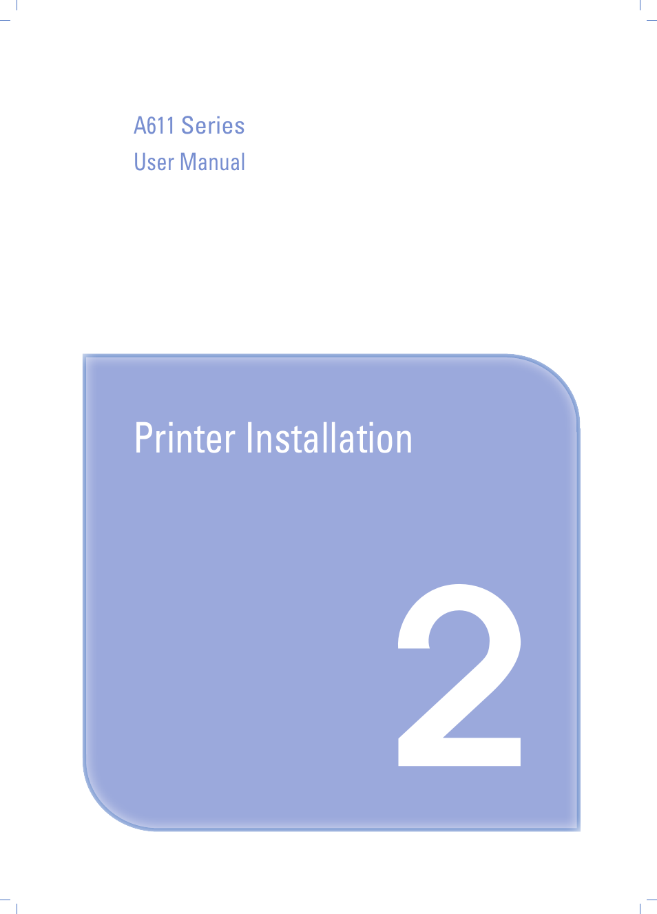 Printer installation, Chapter 2. printer installation | Sindoh A611dn User Manual | Page 25 / 126