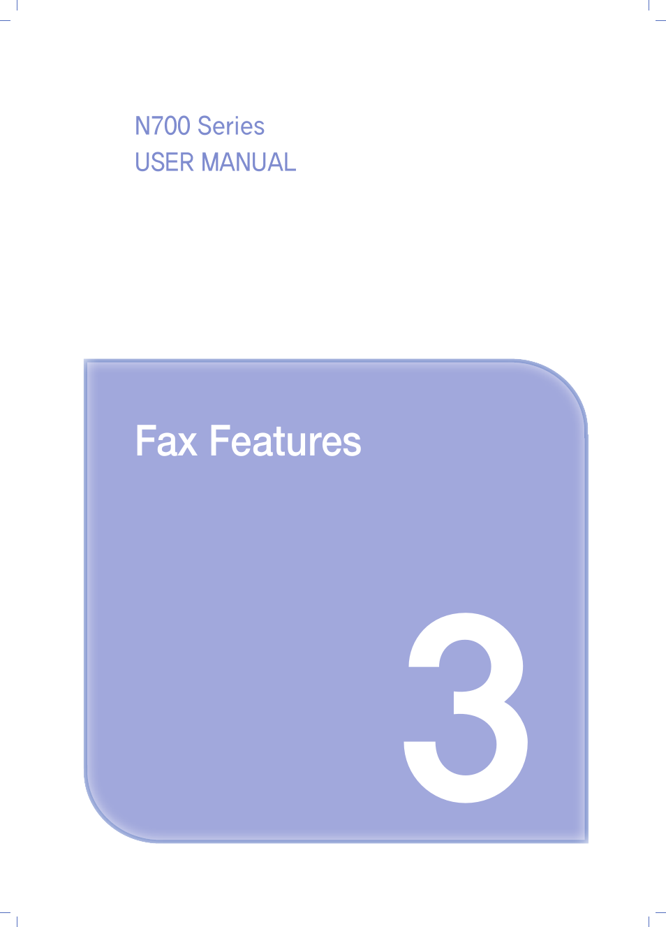 Chapter3. fax features, Chapter 3. fax features | Sindoh N700 User Manual | Page 117 / 338