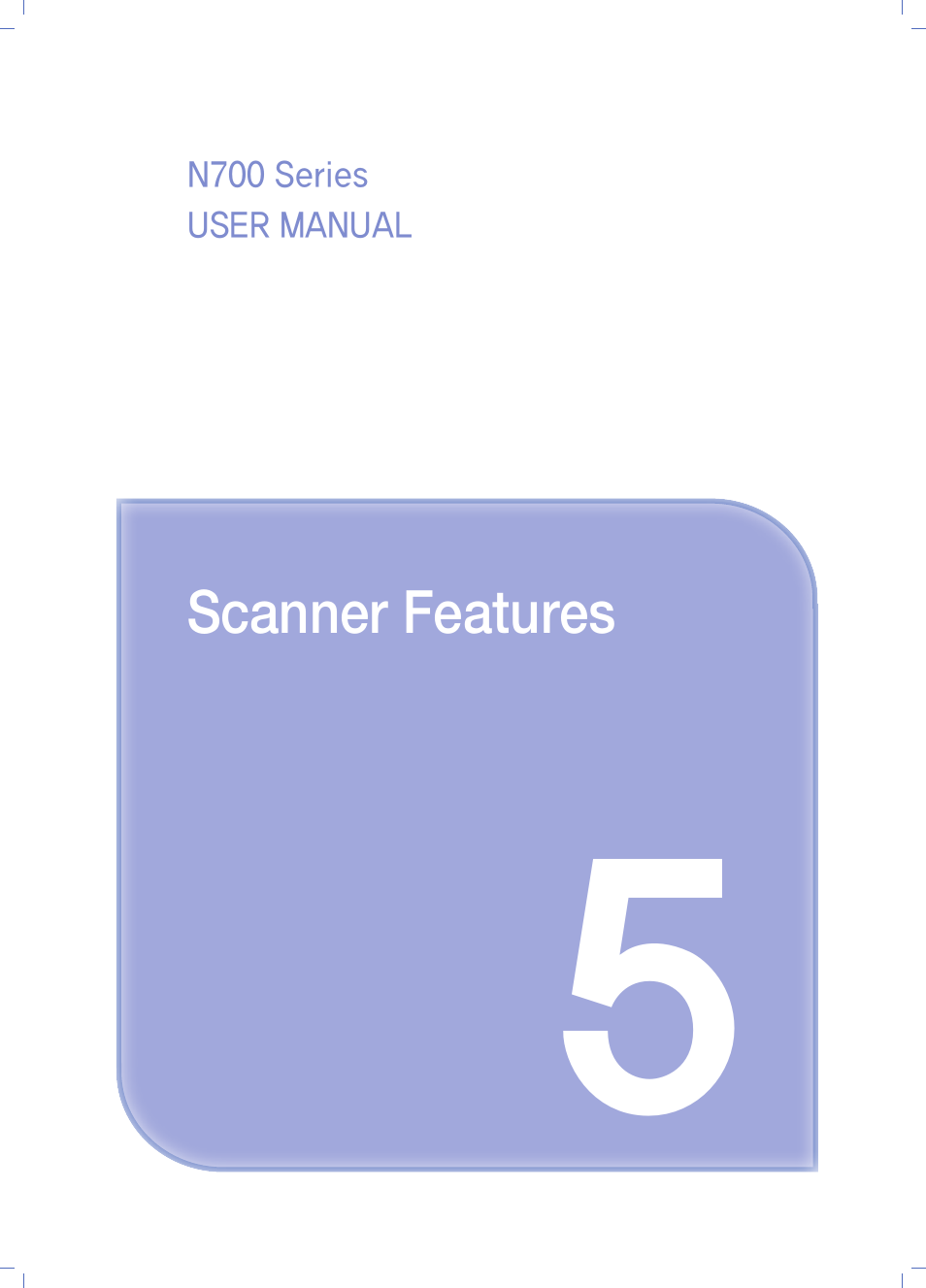 Chapter5. scanner features, Chapter 5. scanner features | Sindoh N700 User Manual | Page 175 / 338