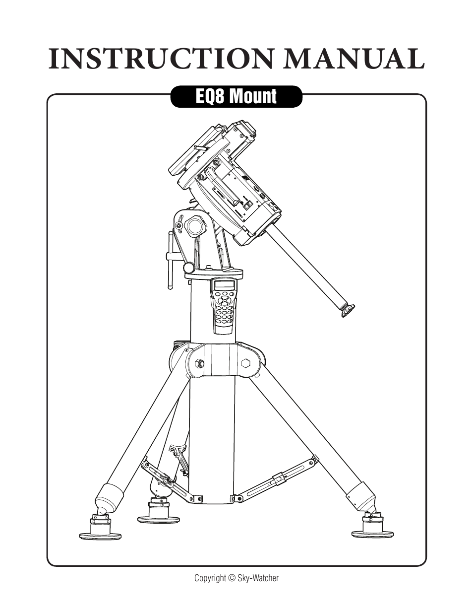 Sky-Watcher EQ8 User Manual | 20 pages