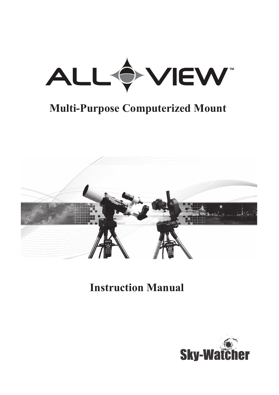 Sky-Watcher Multi-Purpose Computerized Mount User Manual | 44 pages