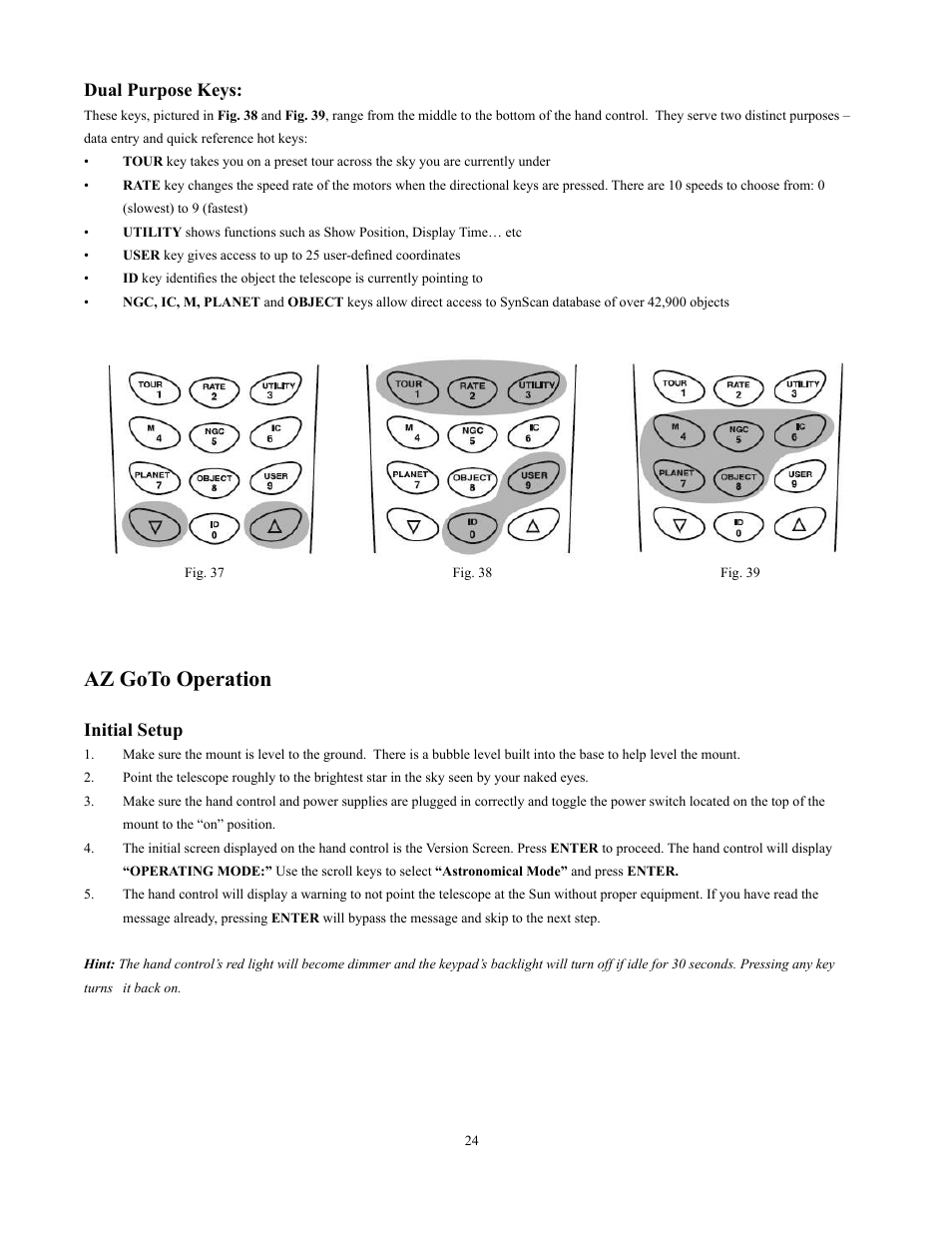 Az goto operation, Dual purpose keys, Initial setup | Sky-Watcher Multi-Purpose Computerized Mount User Manual | Page 24 / 44