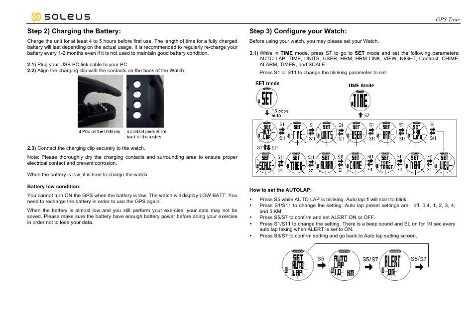 Step 2) charging the battery, Step 3) configure your watch | Soleus GPS Tour (SG004) - Manual User Manual | Page 2 / 26