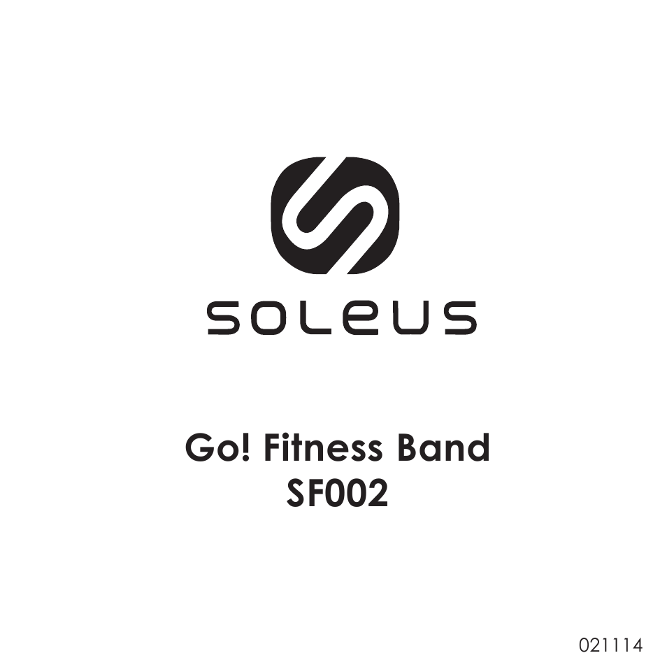 Soleus GO! Fitness Band (SF002) - Quick Start Guide User Manual | 20 pages
