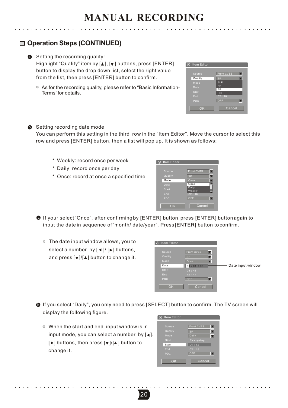 Manual recording, Operation steps (continued) | SONIQ DVR150 User Manual | Page 25 / 54