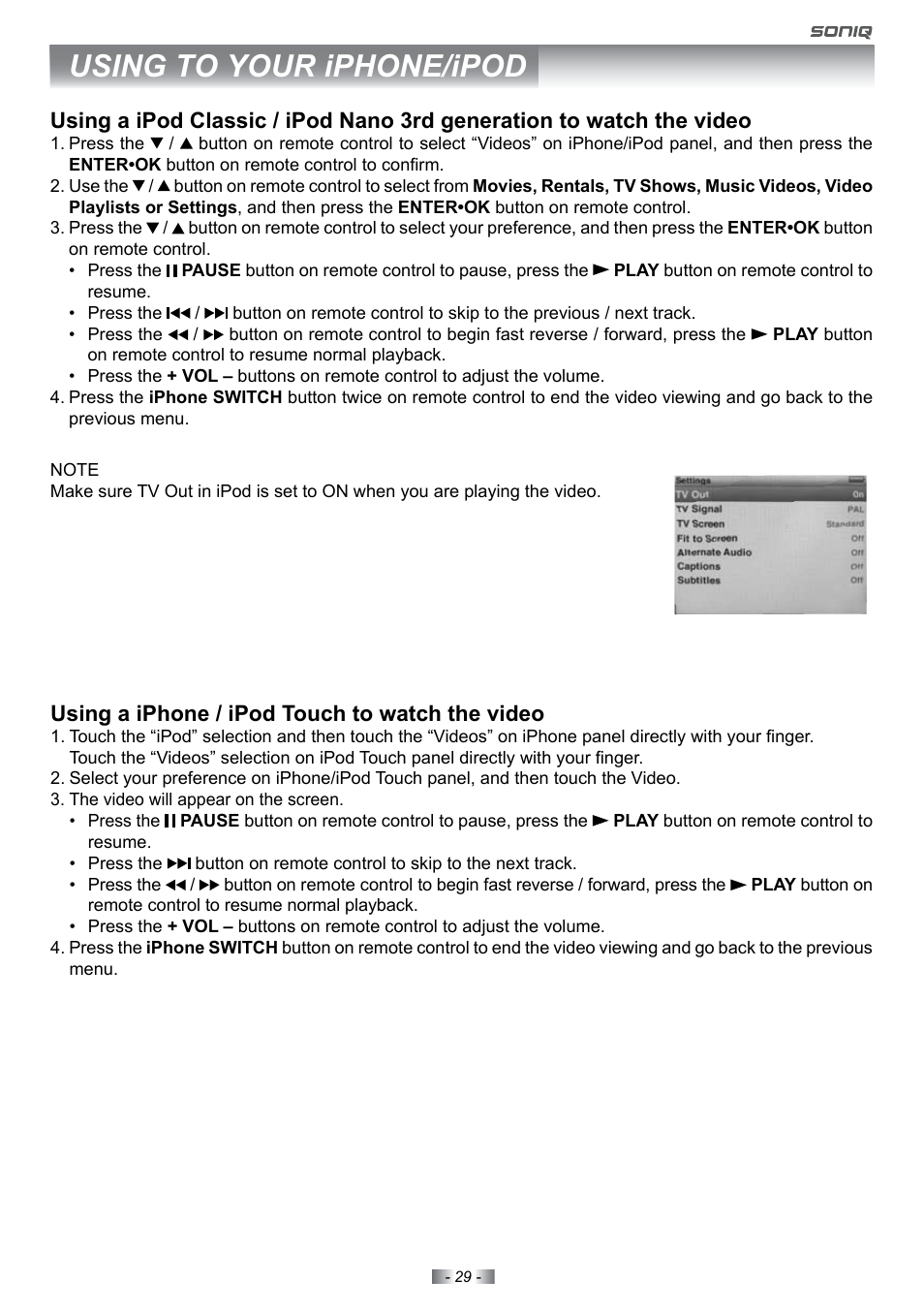 Using to your iphone/ipod, Using a iphone / ipod touch to watch the video | SONIQ E22Z10A User Manual | Page 29 / 34