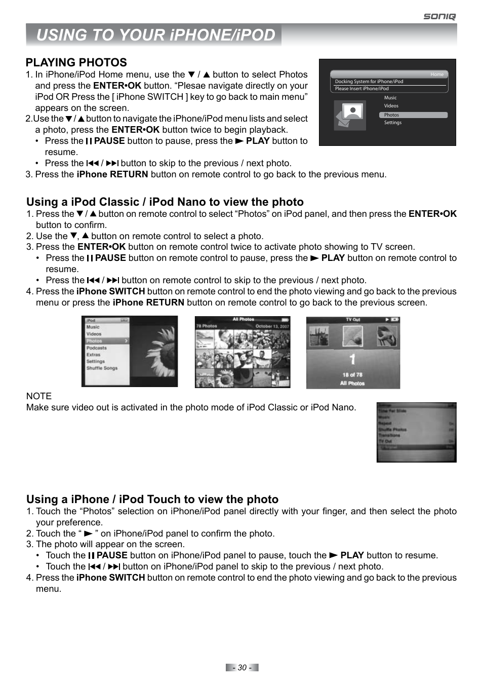 Using to your iphone/ipod, Playing photos, Using a ipod classic / ipod nano to view the photo | Using a iphone / ipod touch to view the photo | SONIQ E22Z10A User Manual | Page 30 / 34