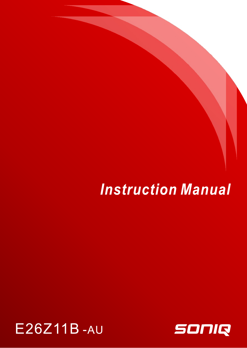 SONIQ E26Z11B User Manual | 45 pages