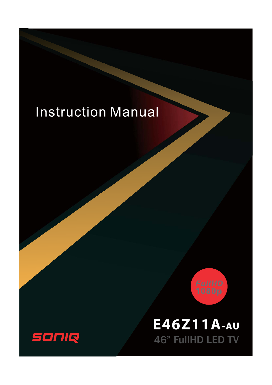 SONIQ E46Z11A User Manual | 55 pages