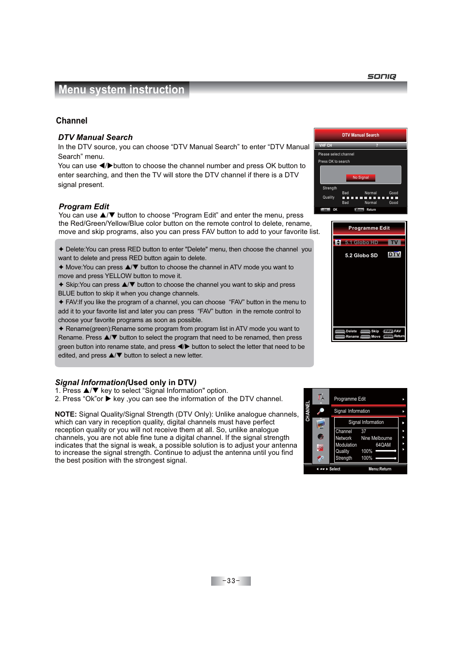 Menu system instruction, Channel, Used only in dtv ) | Signal information, Program edit, Dtv manual search | SONIQ E46Z11A User Manual | Page 34 / 55