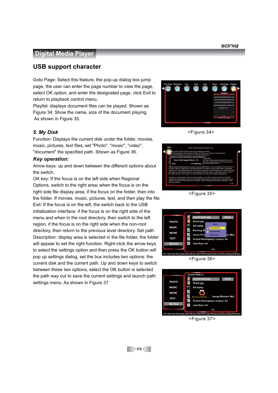 Usb support character, Digital media player, Key operation | My disk, Figure 34, Figure 35> <figure 36, Figure 37 | SONIQ E46Z11A User Manual | Page 50 / 55