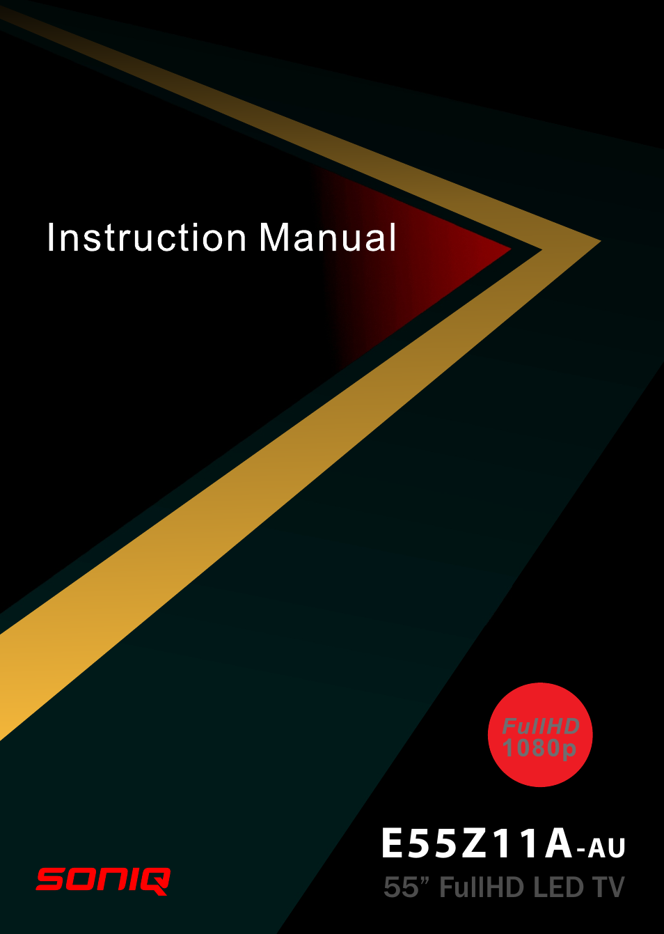 SONIQ E55Z11A User Manual | 55 pages