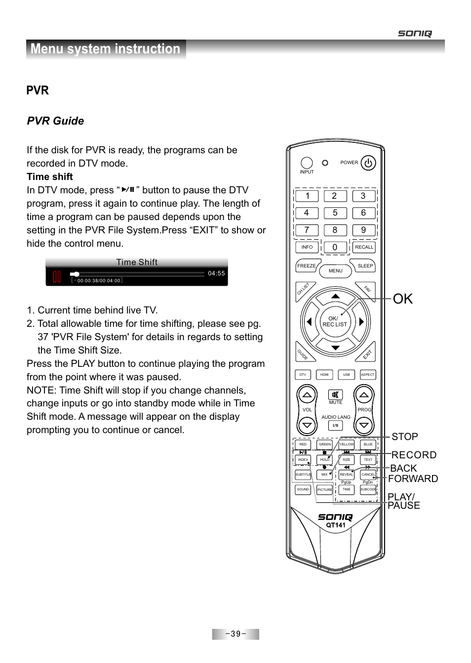 页 41, Menu system instruction, Pvr guide | Back forward play/ pause stop record, Time shift | SONIQ E55Z11A User Manual | Page 40 / 55