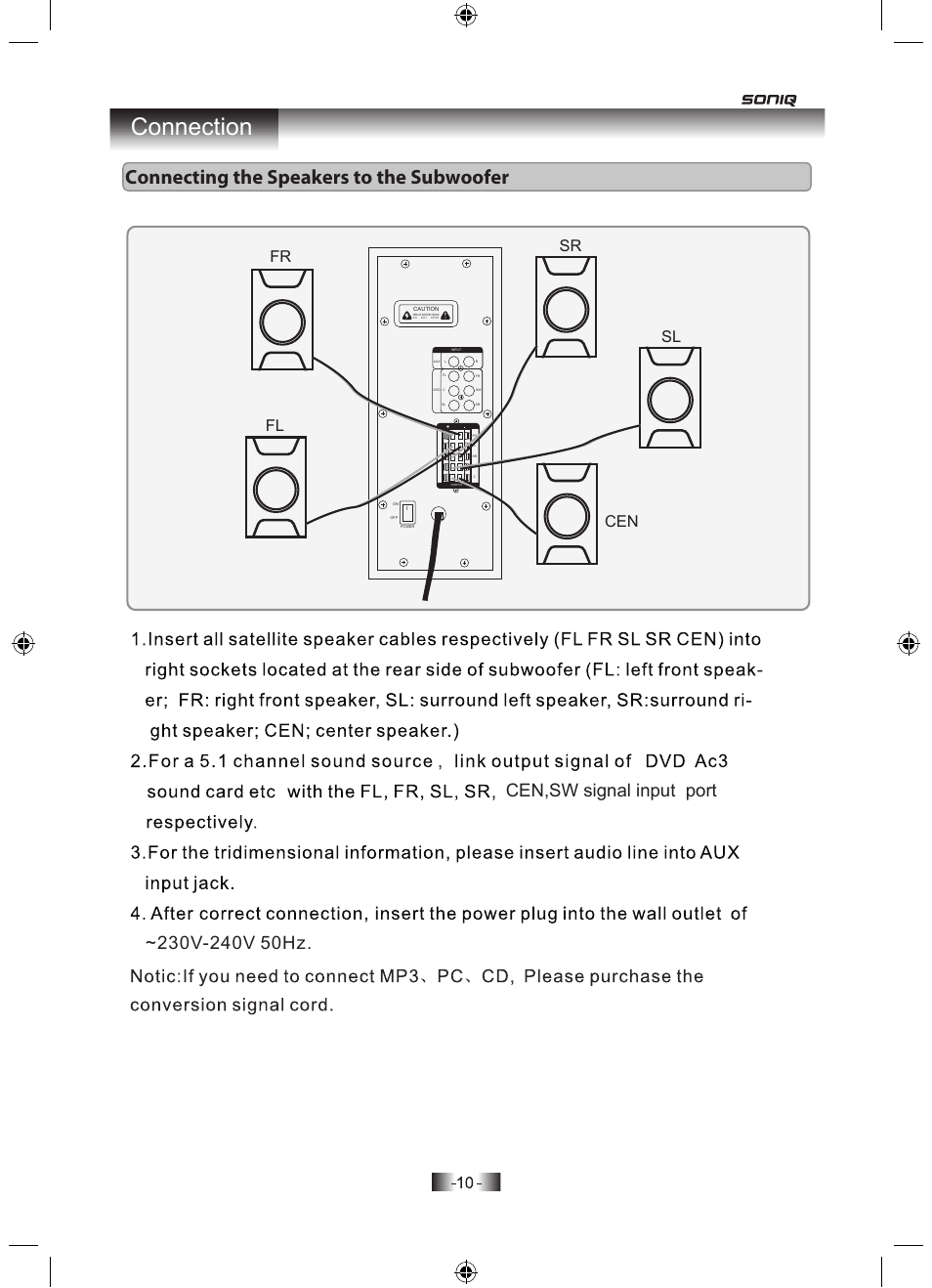 Connection, Connecting the speakers to the subwoofer, Fr fl sr sl cen | SONIQ H100 User Manual | Page 12 / 20