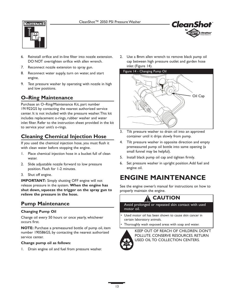 Engine maintenance, O–ring maintenance, Cleaning chemical injection hose | Pump maintenance, Caution | Briggs & Stratton CLEANSHOT 2050PSI User Manual | Page 13 / 36
