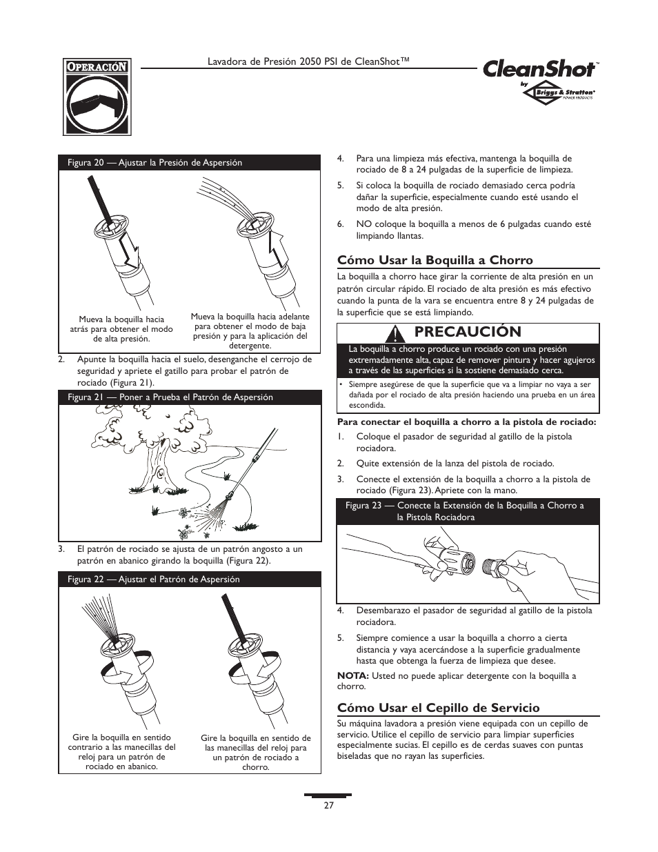 Precaución, Cómo usar la boquilla a chorro, Cómo usar el cepillo de servicio | Briggs & Stratton CLEANSHOT 2050PSI User Manual | Page 27 / 36