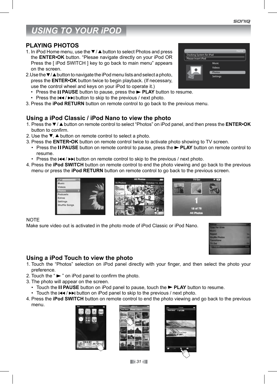 Using to your ipod, Playing photos, Using a ipod classic / ipod nano to view the photo | Using a ipod touch to view the photo | SONIQ IV190T User Manual | Page 31 / 35