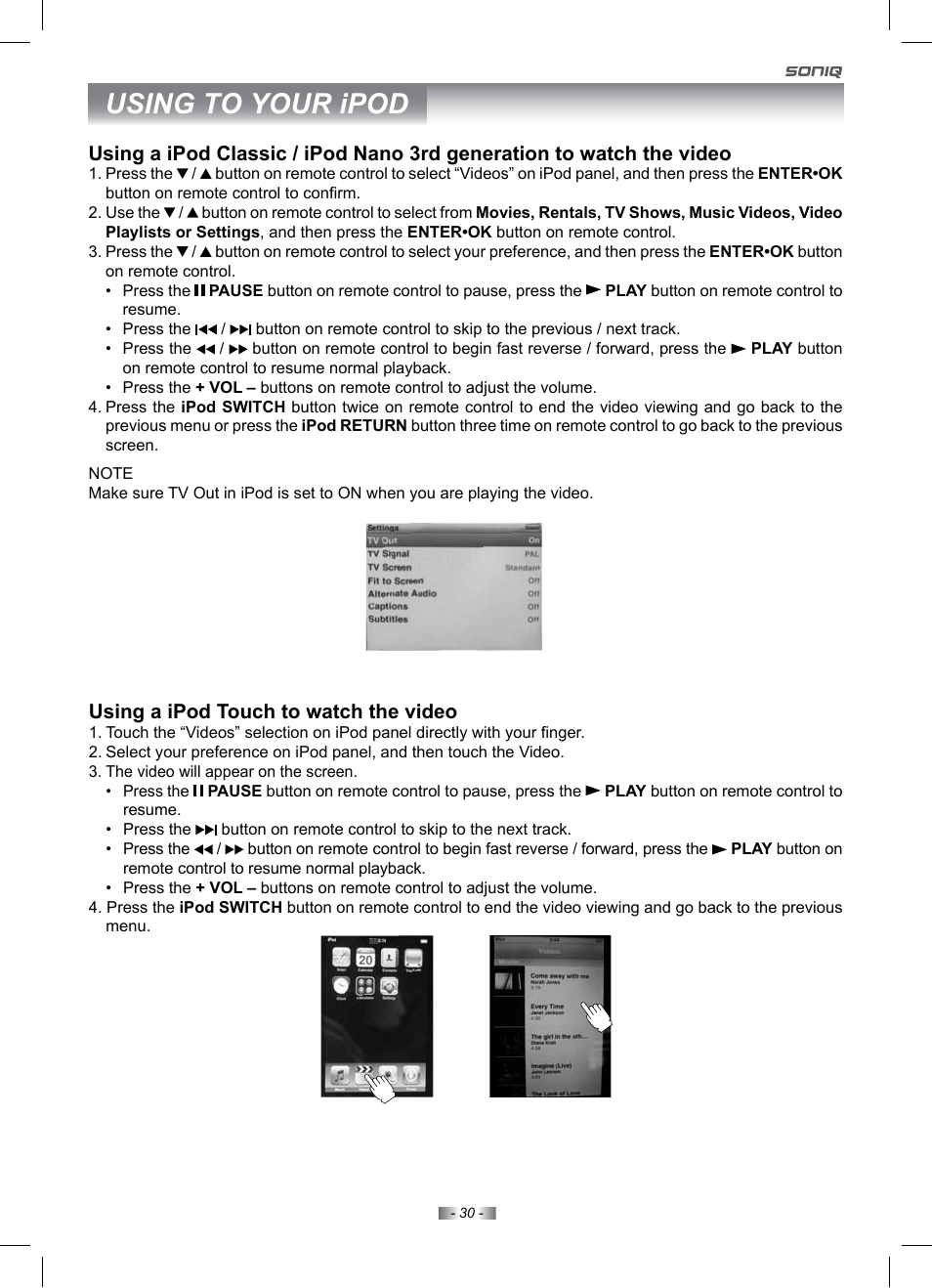 Using to your ipod, Using a ipod touch to watch the video | SONIQ IV220T User Manual | Page 30 / 35