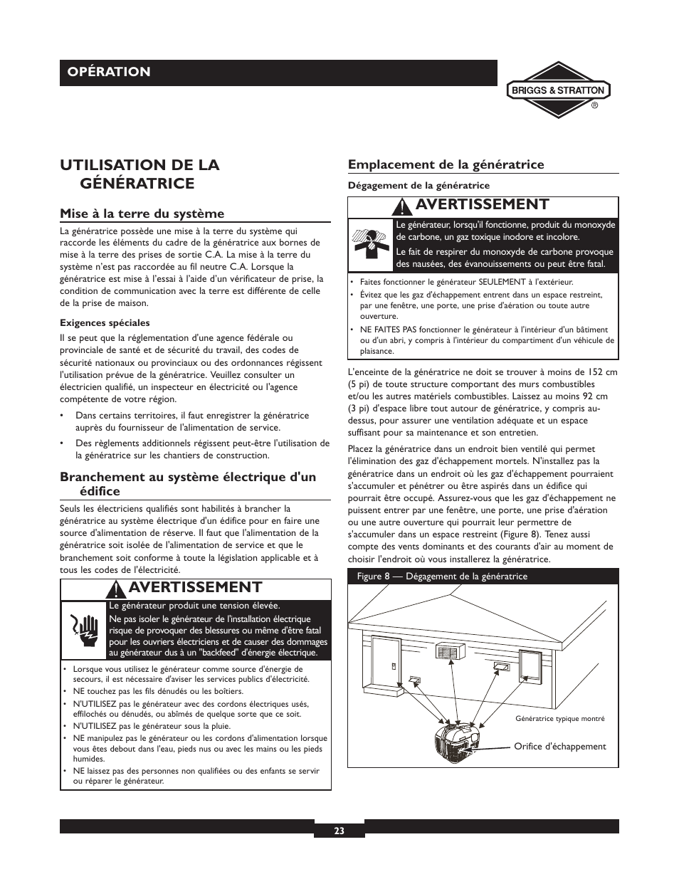 Utilisation de la génératrice, Avertissement, Mise à la terre du système | Branchement au système électrique d'un édifice, Emplacement de la génératrice, Opération | Briggs & Stratton 01532-4 User Manual | Page 23 / 48