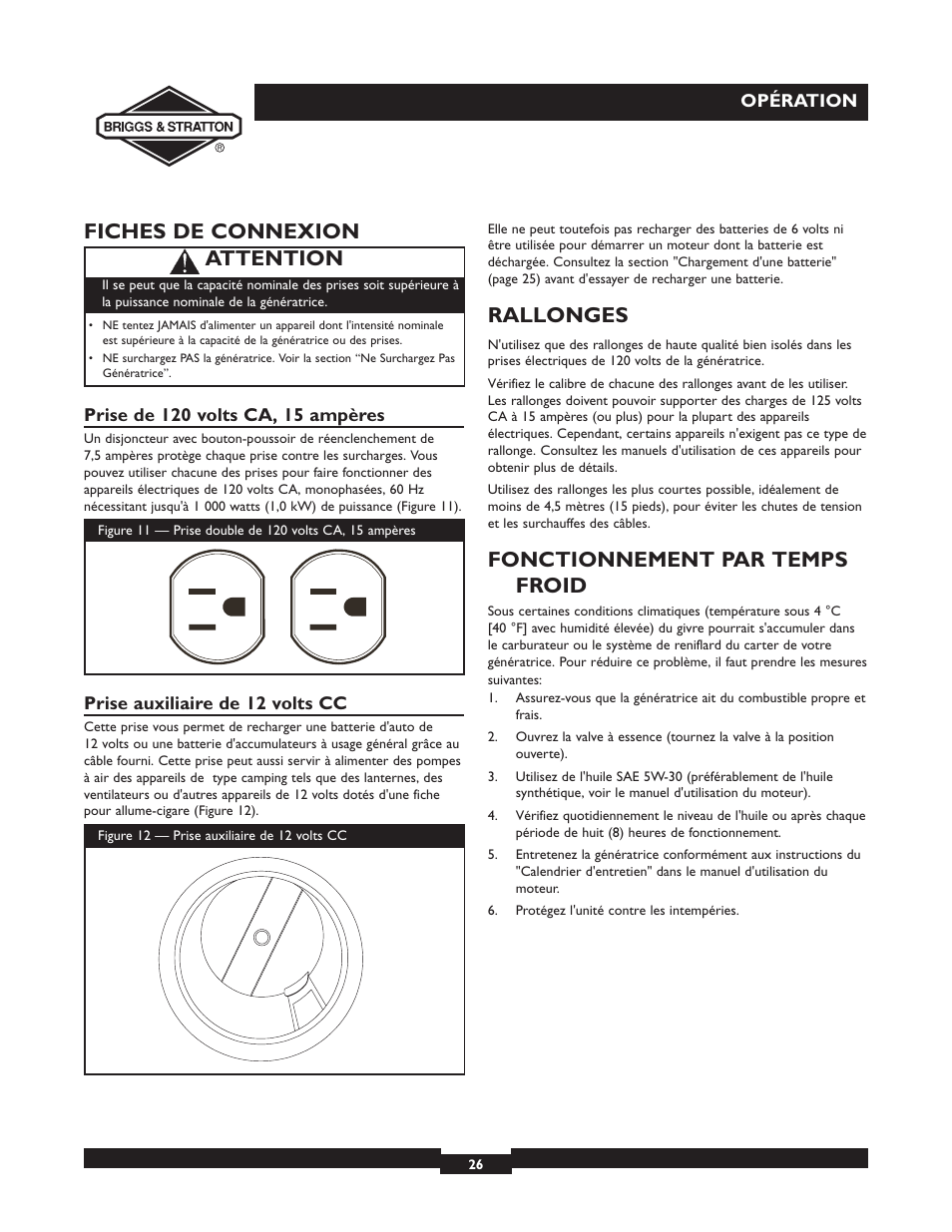 Fiches de connexion, Rallonges, Fonctionnement par temps froid | Attention | Briggs & Stratton 01532-4 User Manual | Page 26 / 48