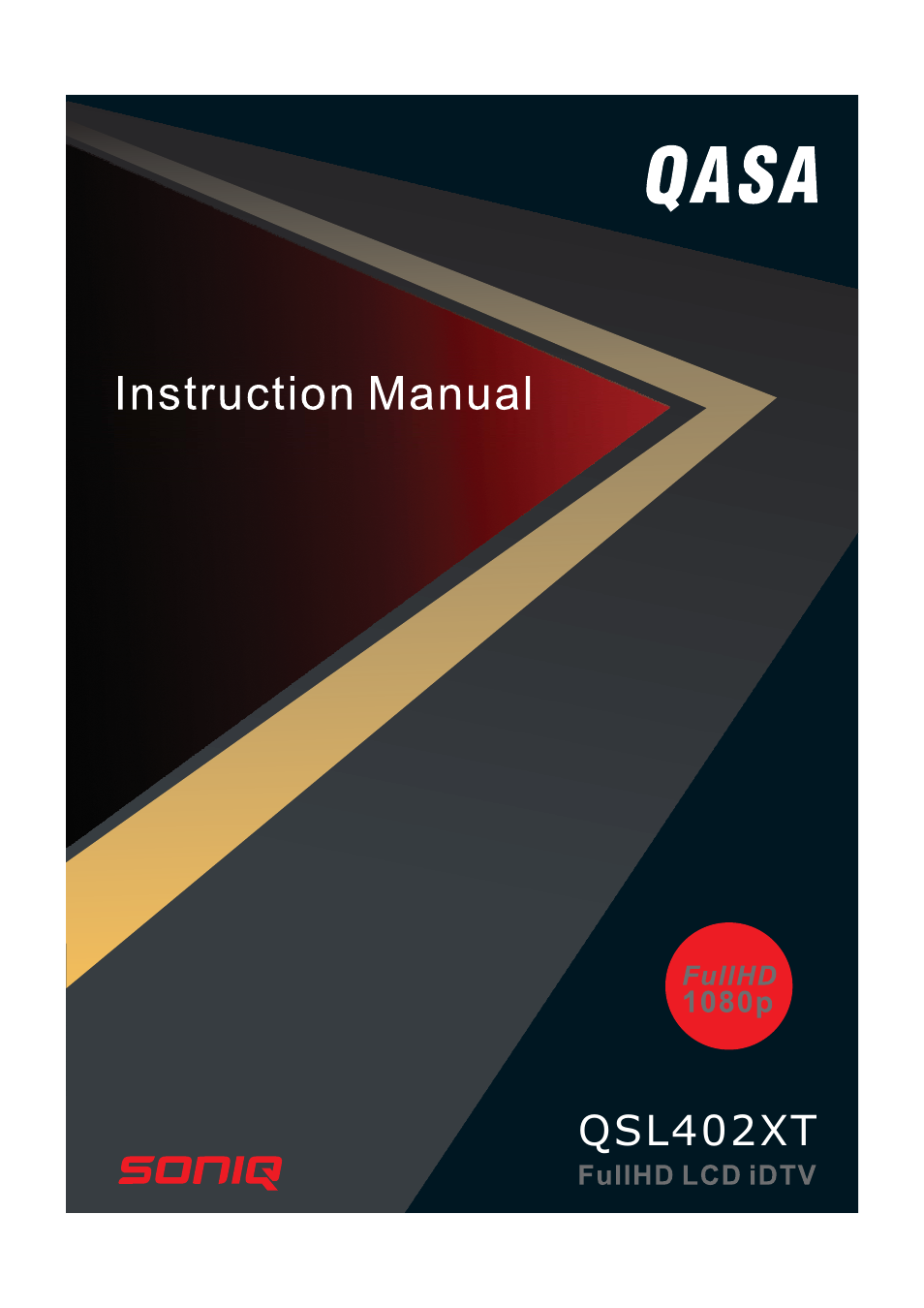 SONIQ QSL402XT User Manual | 32 pages