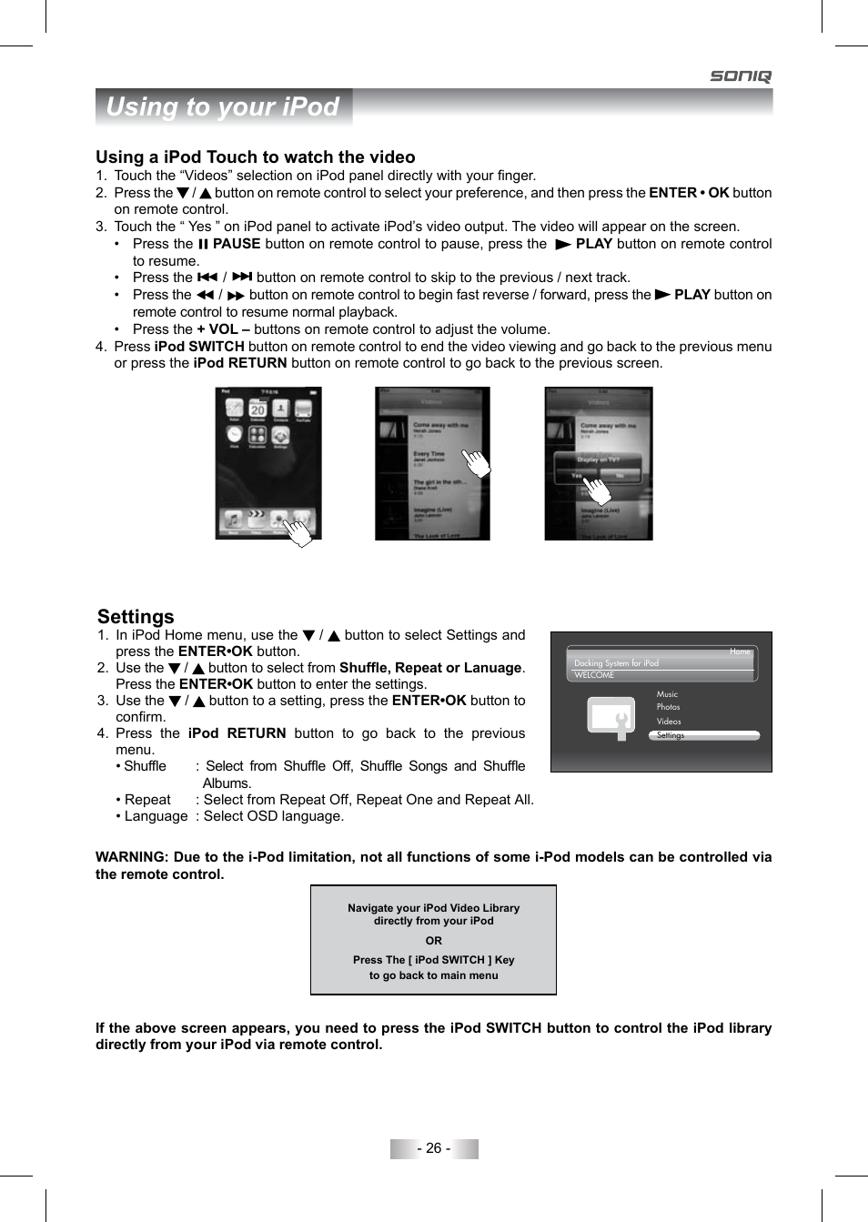 Using to your ipod, Settings, Using a ipod touch to watch the video | SONIQ QV220LTI User Manual | Page 26 / 36