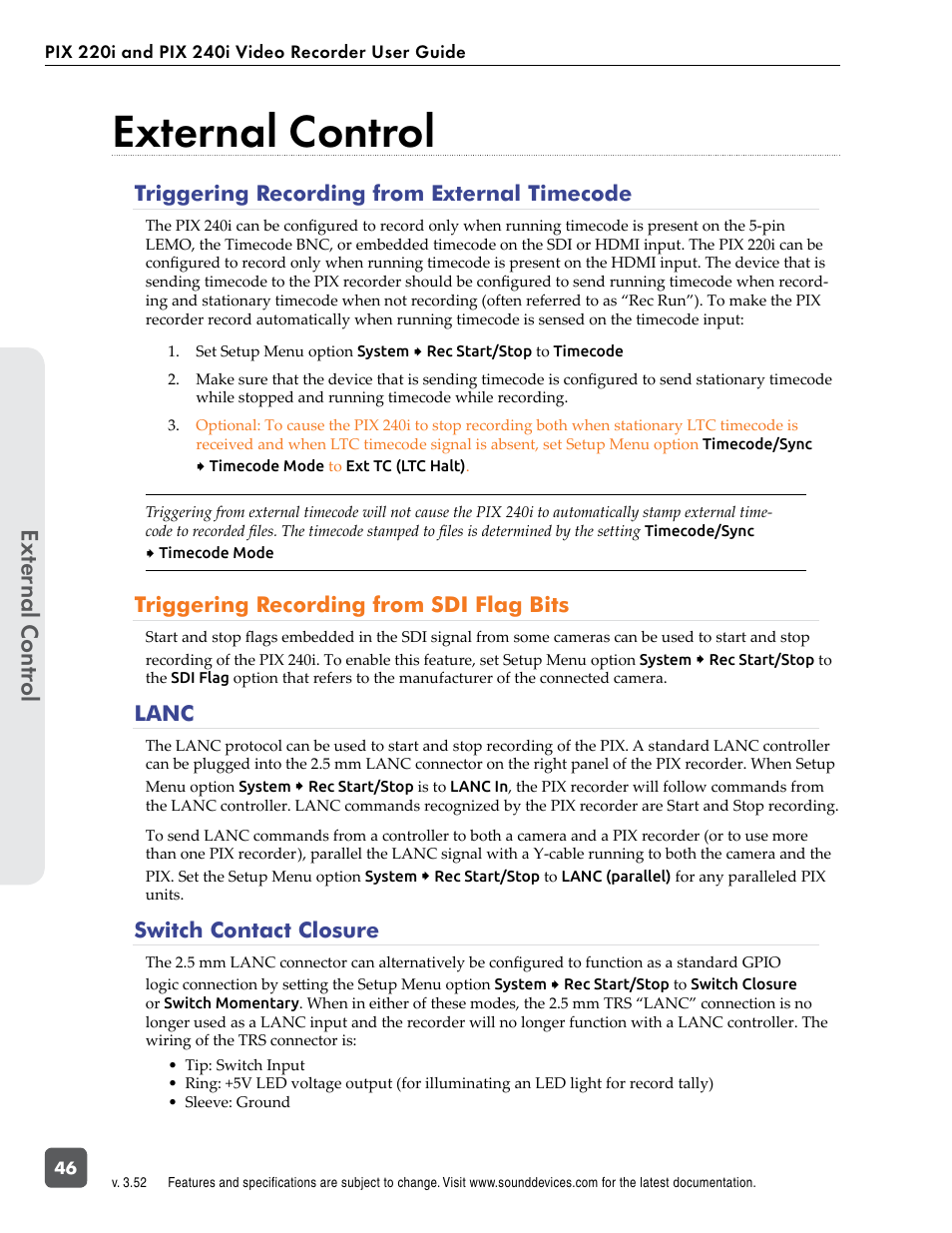 External control, Triggering recording from external timecode, Triggering recording from sdi flag bits | Lanc, Switch contact closure, Ext er nal contr ol | Sound Devices PIX 220i User Manual | Page 48 / 75